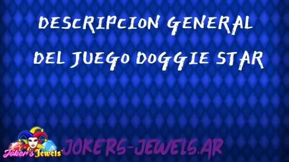 Resumen del juego Doggie Star